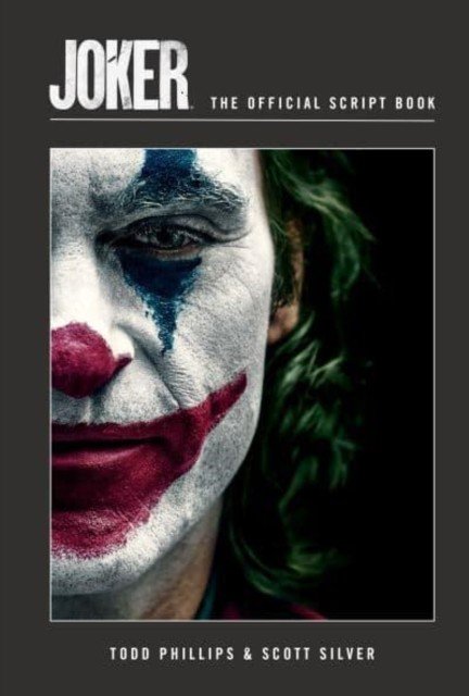 Joker: The Official Script Book (Phillips Todd)(Pevná vazba)