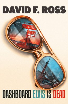 Dashboard Elvis Is Dead (Ross David F.)(Paperback)