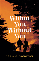 Within You, Without You (O'Donovan Sara)(Paperback / softback)