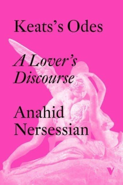 Keats's Odes - A Lover's Discourse (Nersessian Anahid)(Paperback / softback)