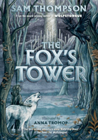 Fox's Tower (Thompson Sam)(Paperback / softback)