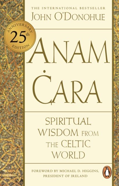 Anam Cara - Spiritual Wisdom from the Celtic World (O'Donohue John Ph.D.)(Paperback / softback)