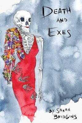 Death and Exes (Bridgins Sarah)(Paperback)