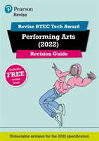 Pearson REVISE BTEC Tech Award Performing Arts 2022 Revision Guide inc online edition - 2023 and 2024 exams and assessments (McEntee Heidi)(Mixed media product)