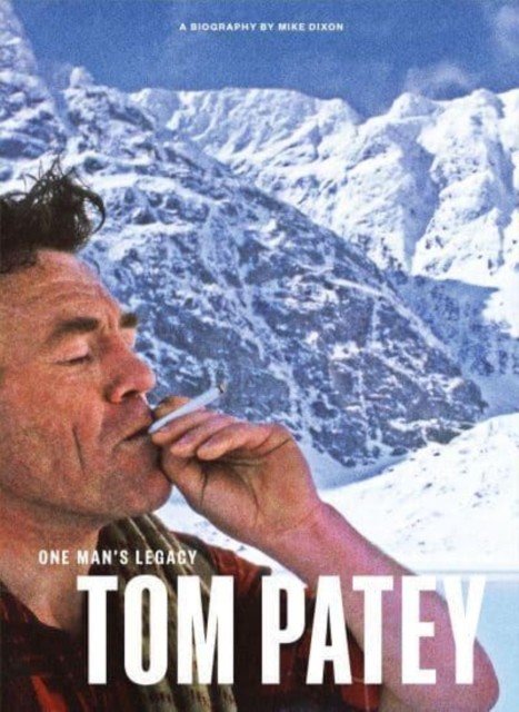 One Man's Legacy: Tom Patey (Dixon Mike)(Pevná vazba)