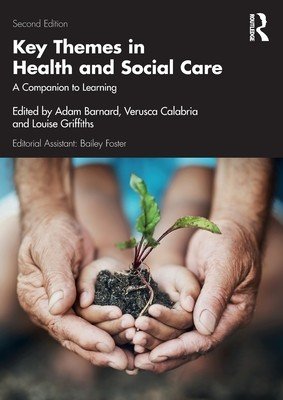 Key Themes in Health and Social Care: A Companion to Learning (Barnard Adam)(Paperback)