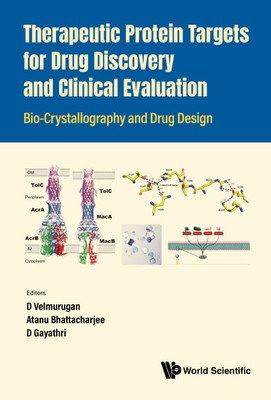 Therapeutic Protein Targets for Drug Discovery and Clinical Evaluation: Bio-Crystallography and Drug Design (Velmurugan D.)(Pevná vazba)