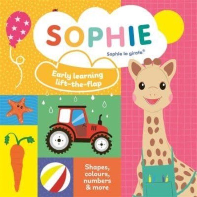 Sophie la girafe: Early learning lift-the-flap (Symons Ruth)(Board book)