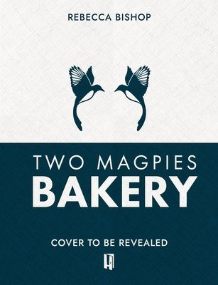 Two Magpies Bakery (Bishop Rebecca)(Pevná vazba)
