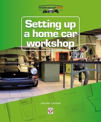 Setting up a Home Car Workshop (Edgar Julian)(Paperback / softback)