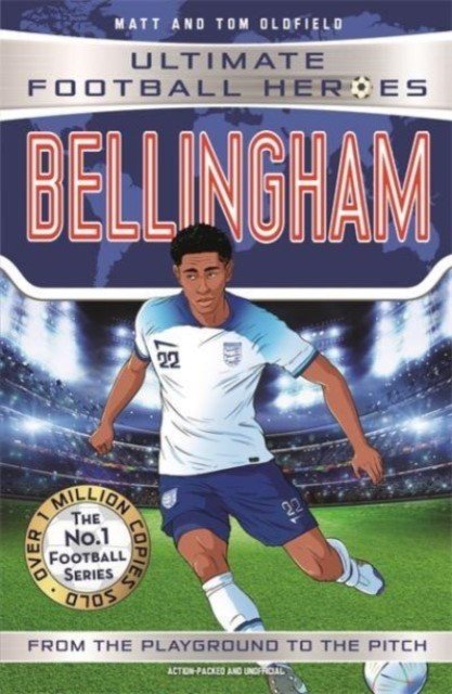 Bellingham (Ultimate Football Heroes - The No.1 football series) - Collect them all! (Oldfield Matt & Tom)(Paperback / softback)