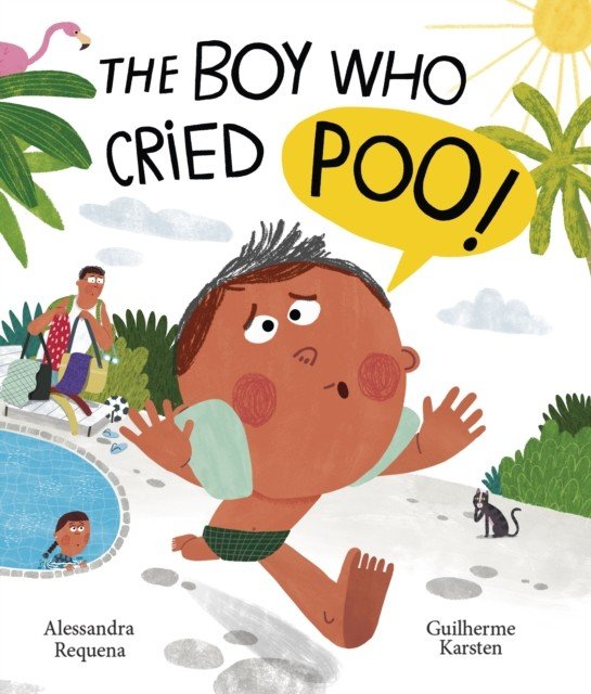 Boy Who Cried Poo (Requena Alessandra)(Paperback / softback)