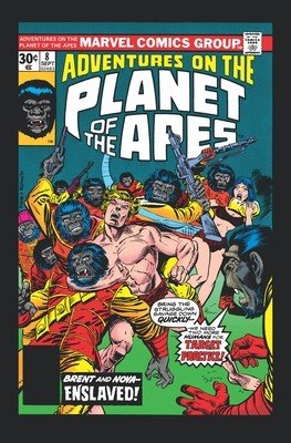 Planet of the Apes Adventures: The Original Marvel Years Omnibus (Tuska George)(Pevná vazba)