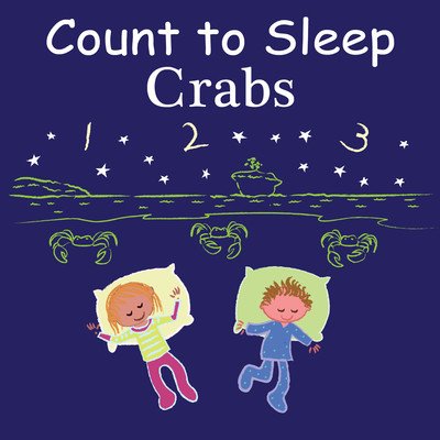 Count to Sleep Crabs (Gamble Adam)(Board Books)
