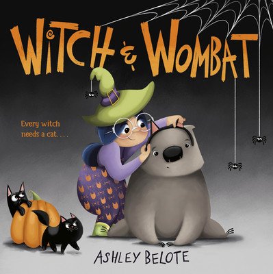 Witch & Wombat (Belote Ashley)(Pevná vazba)