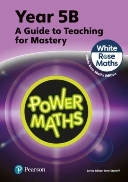 Power Maths Teaching Guide 5B - White Rose Maths edition (Staneff Tony)(Paperback / softback)