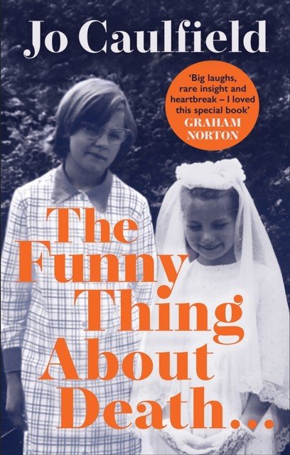 Funny Thing About Death (Caulfield Jo)(Pevná vazba)