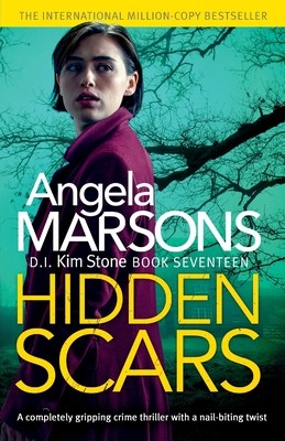 Hidden Scars: A completely gripping crime thriller with a nail-biting twist (Marsons Angela)(Paperback)