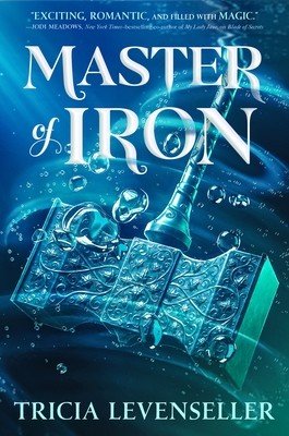 Master of Iron (Levenseller Tricia)(Pevná vazba)