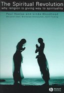Spiritual Revolution (Heelas Paul)(Paperback)