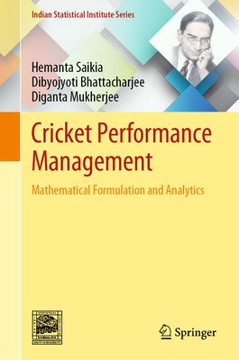 Cricket Performance Management: Mathematical Formulation and Analytics (Saikia Hemanta)(Pevná vazba)