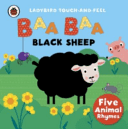 Baa, Baa, Black Sheep: Ladybird Touch and Feel Rhymes(Board book)