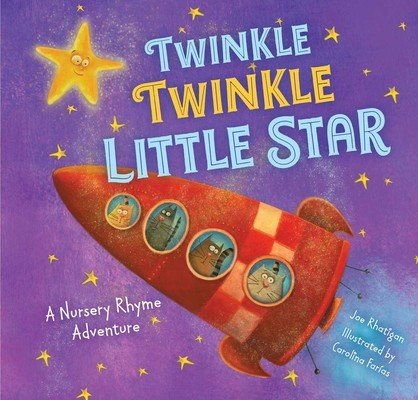 Twinkle, Twinkle Little Star (Extended Nursery Rhymes) (Rhatigan Joe)(Board Books)