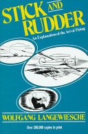 Stick and Rudder: An Explanation of the Art of Flying (Langewiesche Wolfgang)(Pevná vazba)