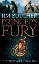 Princeps' Fury - The Codex Alera: Book Five (Butcher Jim)(Paperback / softback)