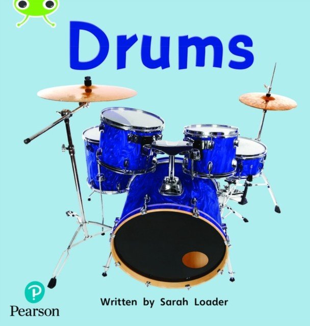 Bug Club Phonics Non-Fiction Reception Phase 4 Unit 12 Drums (Loader Sarah)(Paperback / softback)