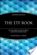 The ETF Book: All You Need to Know about Exchange-Traded Funds (Ferri Richard A.)(Pevná vazba)