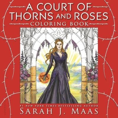 A Court of Thorns and Roses Coloring Book (Maas Sarah J.)(Paperback)
