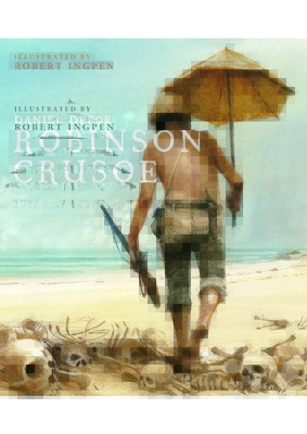 Robinson Crusoe: A Robert Ingpen Illustrated Classic (Defoe Daniel)(Pevná vazba)