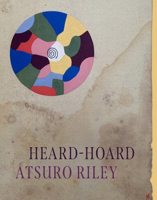 Heard-Hoard (Riley Atsuro)(Pevná vazba)