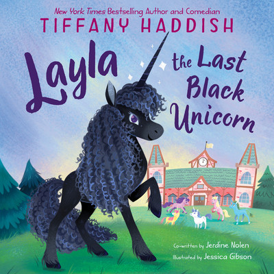 Layla, the Last Black Unicorn (Haddish Tiffany)(Pevná vazba)
