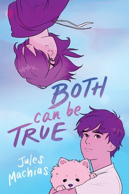 Both Can Be True (Machias Jules)(Paperback)