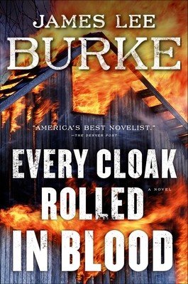 Every Cloak Rolled in Blood (Burke James Lee)(Pevná vazba)