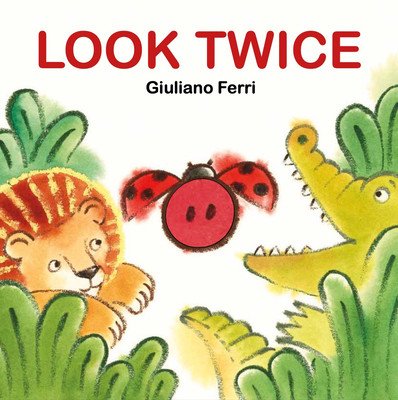 Look Twice (Ferri Giuliano)(Board Books)