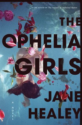 The Ophelia Girls (Healey Jane)(Paperback)