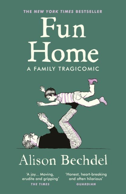 Fun Home - A Family Tragicomic (Bechdel Alison)(Paperback / softback)