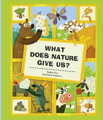 What Things Come from Nature? (Piro Radka)(Paperback)