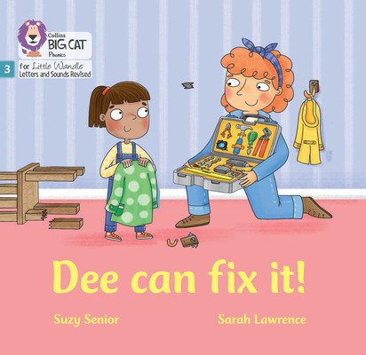 Dee Can Fix it - Phase 3 Set 1 (Senior Suzy)(Paperback / softback)