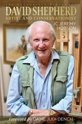 David Shepherd - Artist and Conservationist (Hobson J. C. Jeremy)(Pevná vazba)