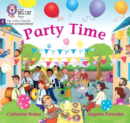 Party Time! - Foundations for Phonics (Baker Catherine)(Paperback / softback)