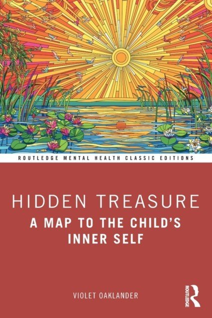 Hidden Treasure: A Map to the Child's Inner Self (Oaklander Violet)(Paperback)