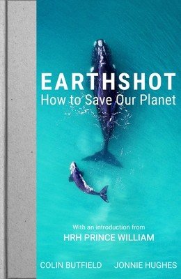 Earthshot: How to Save Our Planet (William Prince)(Paperback)