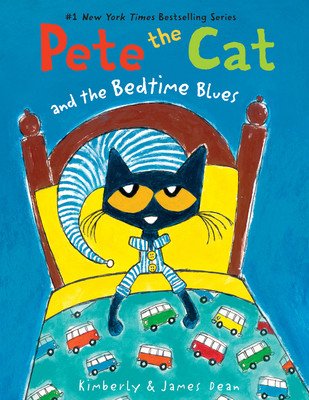 Pete the Cat and the Bedtime Blues (Dean James)(Paperback)