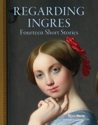 Regarding Ingres: Fourteen Short Stories (Strauss Darin)(Pevná vazba)