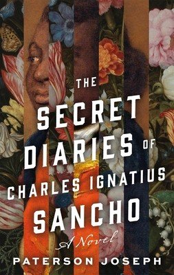 The Secret Diaries of Charles Ignatius Sancho (Joseph Paterson)(Pevná vazba)