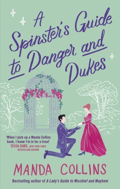 Spinster's Guide to Danger and Dukes (Collins Manda)(Paperback / softback)